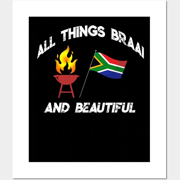 South African All things braai and beautiful funny Wall Art by Antzyzzz